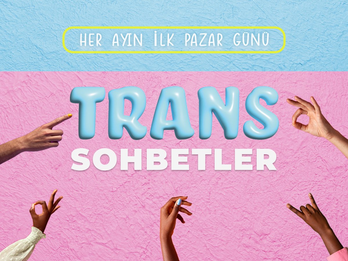 cinsiyet uyum süreci,trans sohbetler