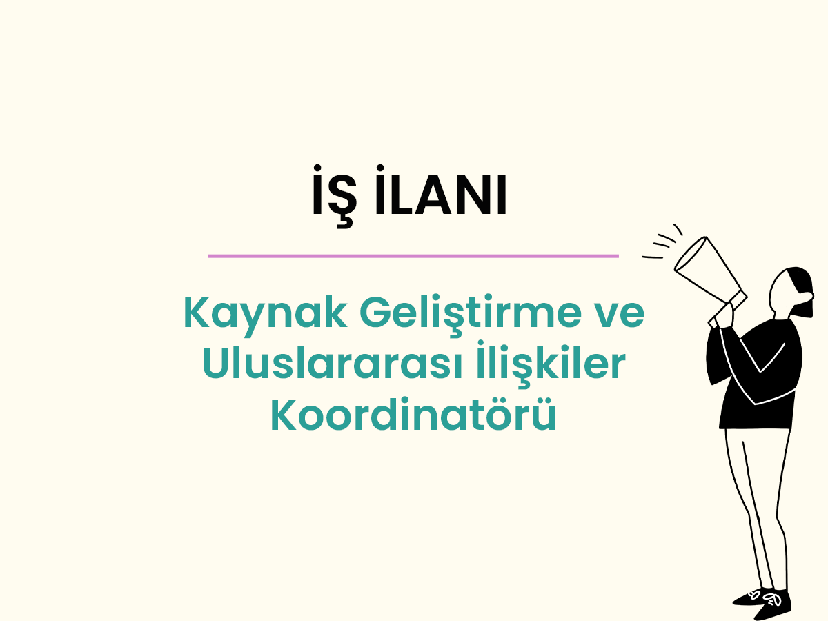 kaynak geliştirme,iş ilanı,uluslararası ilişkiler
